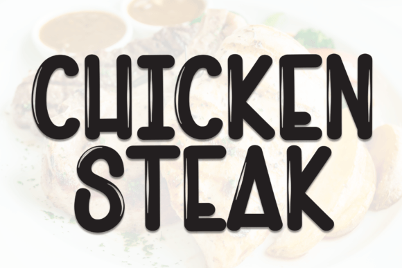 Chicken Steak Font: A Sweet Handwritten Touch for Your Designs