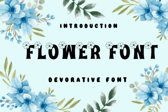 Flower Font: A Decorative Typeface for Creative Projects