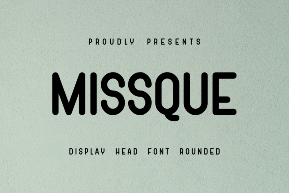 Missque Font: Blending Soft Boldness with Techno Edge