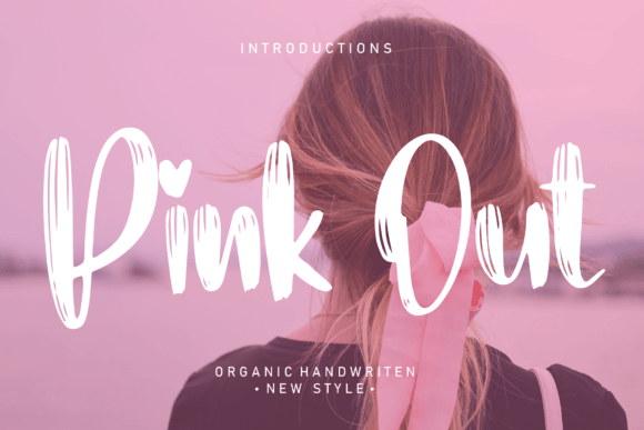 Pink Out Font: Infusing Warmth and Personality into Modern Design