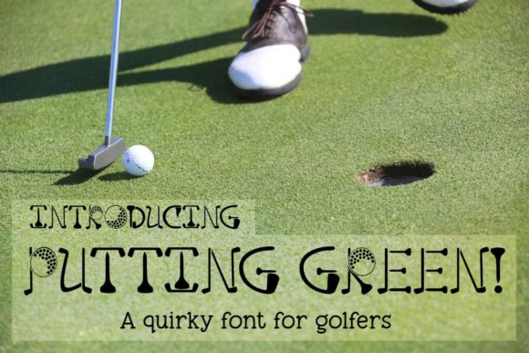 Putting Green: A Quirky Font for Golfers